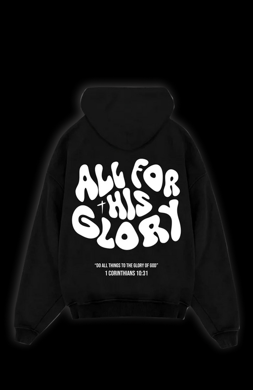 All for his Glory Oversized Hoodie